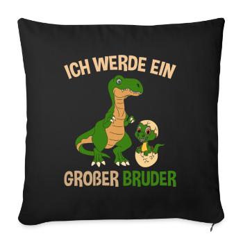 Ich werde Großer Bruder Dinosaurier - Sofakissenbezug 45 x 45 cm - Schwarz - Vorne
