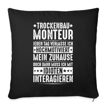 Trockenbaumonteur Trockenbau Drywaller - Sofakissenbezug 45 x 45 cm - Schwarz - Vorne