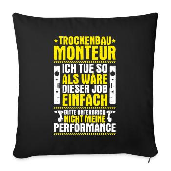 Trockenbaumonteur Trockenbau Drywaller - Sofakissenbezug 45 x 45 cm - Schwarz - Vorne