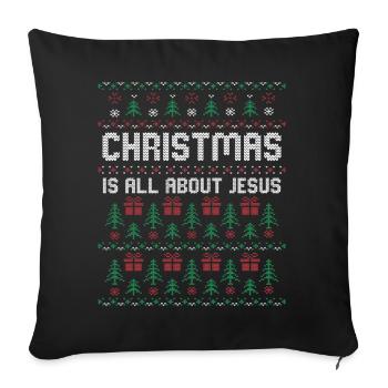Noël est tout au sujet de la tenue de Jésus - Housse de coussin décorative 45 x 45 cm - noir - Devant