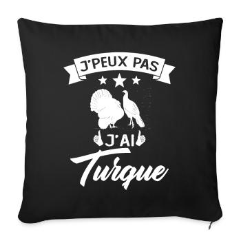 Je peux pas je suis Turque Cadeau - Housse de coussin décorative 45 x 45 cm - noir - Devant