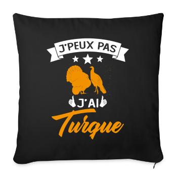 Je peux pas je suis Turque Cadeau - Housse de coussin décorative 45 x 45 cm - noir - Devant