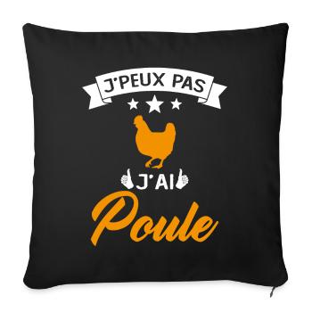 Je Peux Pas J'ai Poule - Housse de coussin décorative 45 x 45 cm - noir - Devant