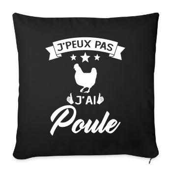 Je Peux Pas J'ai Poule - Housse de coussin décorative 45 x 45 cm - noir - Devant