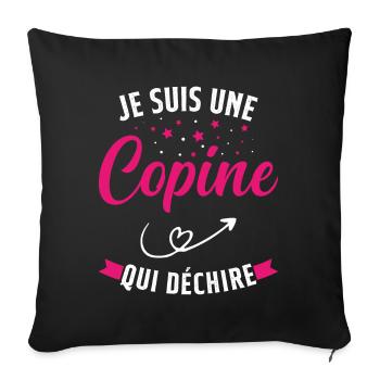 Je Suis Une Copine Qui Déchire Humour Cadeau - Housse de coussin décorative 45 x 45 cm - noir - Devant