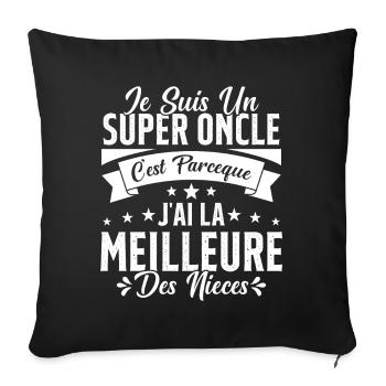 Un Super Oncle Cadeau Humour Nièce Tonton - Housse de coussin décorative 45 x 45 cm - noir - Devant