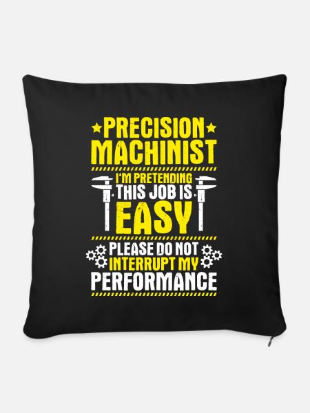 Feinwerkmechaniker Precision Machinist - Sofakissenbezug 45 x 45 cm - Schwarz