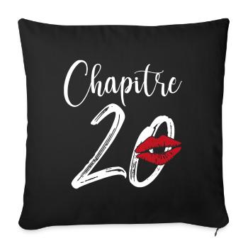 Chapitre 20 Ans Anniversaire Humour Cadeau - Housse de coussin décorative 45 x 45 cm - noir - Devant