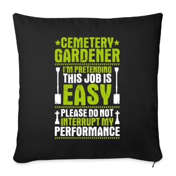 Friedhofsgärtner Friedhof Cemetery Gardener - Sofakissenbezug 45 x 45 cm - Schwarz - Vorne