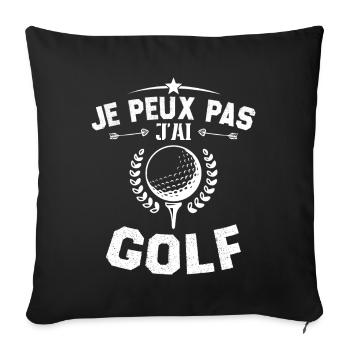 Je Peux Pas J'ai Golf Cadeau Pour Joueur De Golf - Housse de coussin décorative 45 x 45 cm - noir - Devant