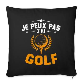 Je Peux Pas J'ai Golf Cadeau Pour Joueur De Golf - Housse de coussin décorative 45 x 45 cm - noir - Devant