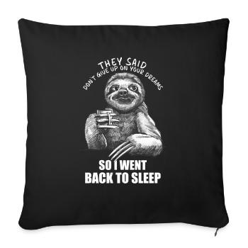 Went Sleeping Again Sarcastic Coffee Sloth - Sofa pillowcase 17,3'' x 17,3'' (45 x 45 cm) - black - Front