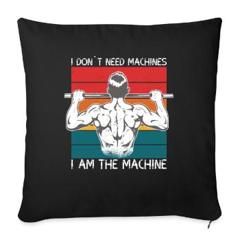 I Am A Machine Calisthenics - Sofa pillowcase 17,3'' x 17,3'' (45 x 45 cm) - black - Front
