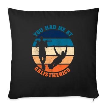 You Had Me At Calisthenics - Sofa pillowcase 17,3'' x 17,3'' (45 x 45 cm) - black - Front