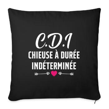 CDI Chieuse à durée indéterminée cadeau humour - Housse de coussin décorative 45 x 45 cm - noir - Devant