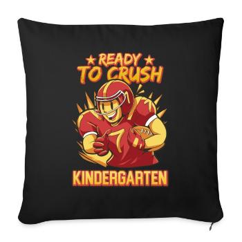 Ready To Crush Kindergarten American Football - Sofa pillowcase 17,3'' x 17,3'' (45 x 45 cm) - black - Front