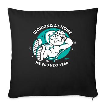 Lustiger Home-Office-Spruch Bis nächstes Jahr - Sofakissenbezug 45 x 45 cm - Schwarz - Vorne