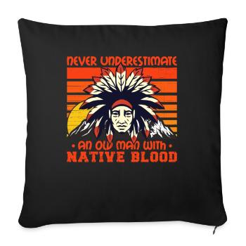Never Underestimate Native American Old Man - Sofa pillowcase 17,3'' x 17,3'' (45 x 45 cm) - black - Front
