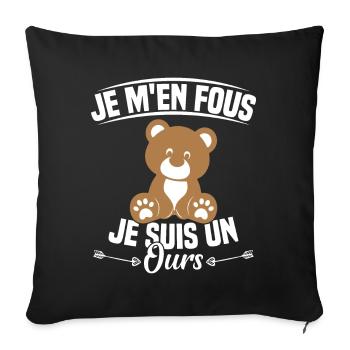 Je M'en Fous Je Suis Un Ours - Housse de coussin décorative 45 x 45 cm - noir - Devant