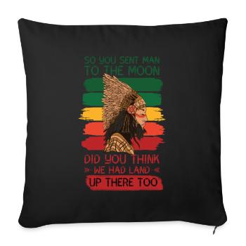 Funny Native American Saying - Sofa pillowcase 17,3'' x 17,3'' (45 x 45 cm) - black - Front