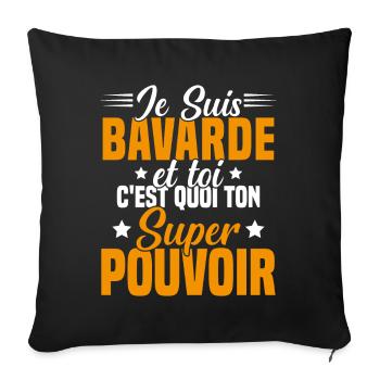 Fille Bavarde Phrase Drôle Super Pouvoir Cadeau - Housse de coussin décorative 45 x 45 cm - noir - Devant