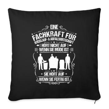 Fachkraft für Kreislauf- und Abfallwirtschaft - Sofakissenbezug 45 x 45 cm - Schwarz - Vorne
