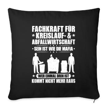 Fachkraft für Kreislauf- und Abfallwirtschaft - Sofakissenbezug 45 x 45 cm - Schwarz - Vorne