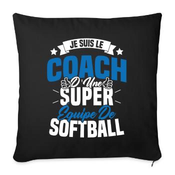 Je Suis Le Coach D'une Super Équipe De Softball - Housse de coussin décorative 45 x 45 cm - noir - Devant