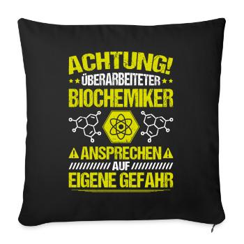 Biochemiker Biochemie Biochemistry Biochemist - Sofa pillowcase 17,3'' x 17,3'' (45 x 45 cm) - black - Front