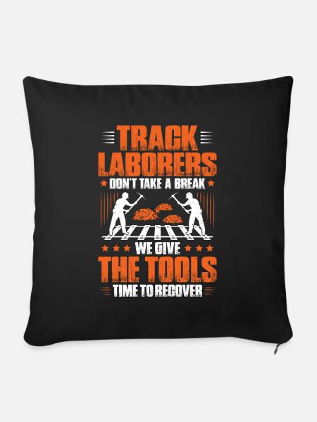 Gleisbauer Schienenarbeiter Gleisbau Track Laborer - Sofakissenbezug 45 x 45 cm - Schwarz