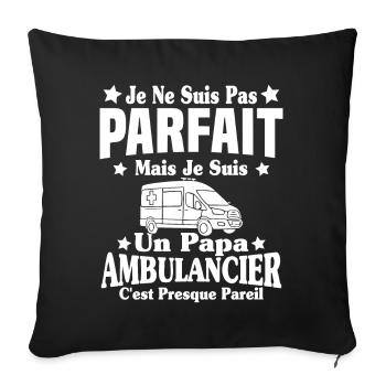 Pas parfait mais je suis un Papa Ambulancier - Housse de coussin décorative 45 x 45 cm - noir - Devant