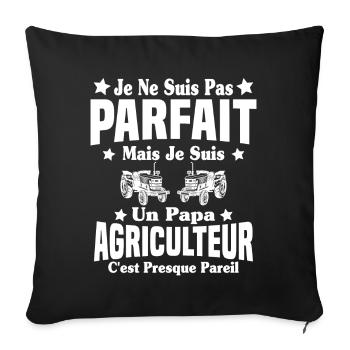 Pas Parfait Mais Je suis un Papa Agriculteur Cool - Housse de coussin décorative 45 x 45 cm - noir - Devant