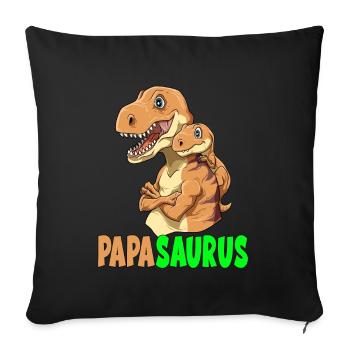 Papasaurus Dino Sohn Papa Vatertag Dinosaurier - Sofakissenbezug 45 x 45 cm - Schwarz - Vorne