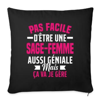 sage-femme et géniale mais ça va je gère - Housse de coussin décorative 45 x 45 cm - noir - Devant