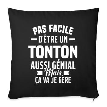 tonton génial cadeau humour tonton - Housse de coussin décorative 45 x 45 cm - noir - Devant