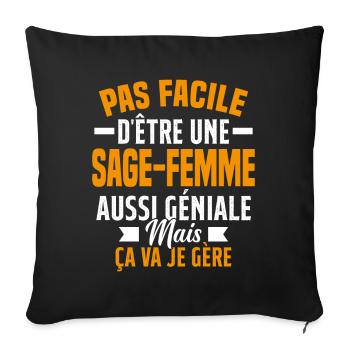 sage-femme et géniale mais ça va je gère - Housse de coussin décorative 45 x 45 cm - noir - Devant