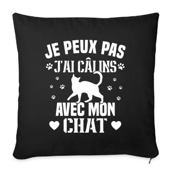 je peux pas j'ai câlins avec mon chat Cadeau - Housse de coussin décorative 45 x 45 cm - noir - Devant