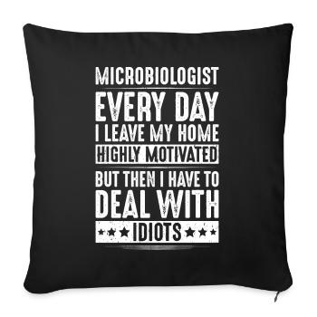 Microbiology Microbiologist Biology Biologist - Sofa pillowcase 17,3'' x 17,3'' (45 x 45 cm) - black - Front