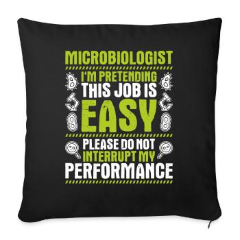 Microbiology Microbiologist Biology Biologist - Sofa pillowcase 17,3'' x 17,3'' (45 x 45 cm) - black - Front