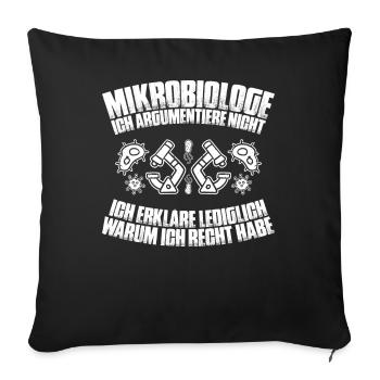 Mikrobiologie Mikrobiologe Biologie Biologe - Sofakissenbezug 45 x 45 cm - Schwarz - Vorne