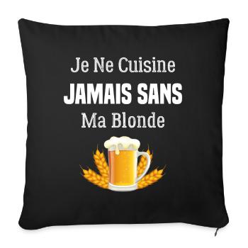Je ne cuisine jamais sans ma blonde - Housse de coussin décorative 45 x 45 cm - noir - Devant