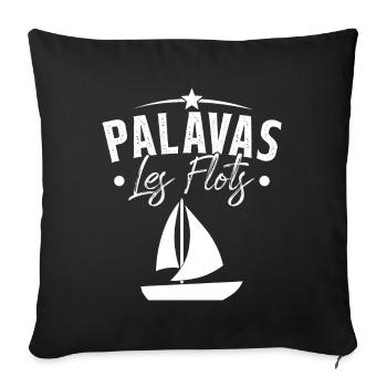 palavas les flots bateau herault cadeau - Housse de coussin décorative 45 x 45 cm - noir - Devant