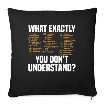 What exactly you don't understand nurse Sho - Sofa pillowcase 17,3'' x 17,3'' (45 x 45 cm) - black - Front