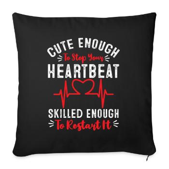 Cute enough to stop your heartbeat - Sofa pillowcase 17,3'' x 17,3'' (45 x 45 cm) - black - Front