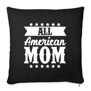 All American Mom Memorial Day Fourth of July Mutte - Sofa pillowcase 17,3'' x 17,3'' (45 x 45 cm) - black - Front