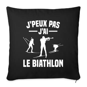 Je peux pas j'ai biathlon humour cadeau - Housse de coussin décorative 45 x 45 cm - noir - Devant