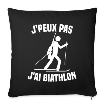 Je peux pas j'ai biathlon humour cadeau - Housse de coussin décorative 45 x 45 cm - noir - Devant