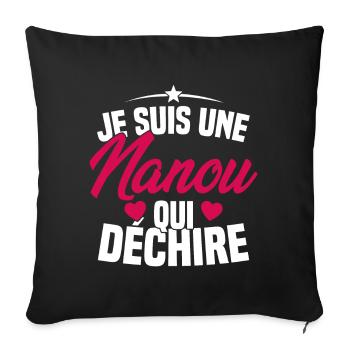 Je suis une Nanou qui Déchire Cadeau Anniversaire - Housse de coussin décorative 45 x 45 cm - noir - Devant