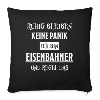Eisenbahner Spruch Eisenbahn Lokführer Geschenk - Sofakissenbezug 45 x 45 cm - Schwarz - Vorne