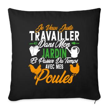 Je veux juste passer du temps avec mes poules - Housse de coussin décorative 45 x 45 cm - noir - Devant